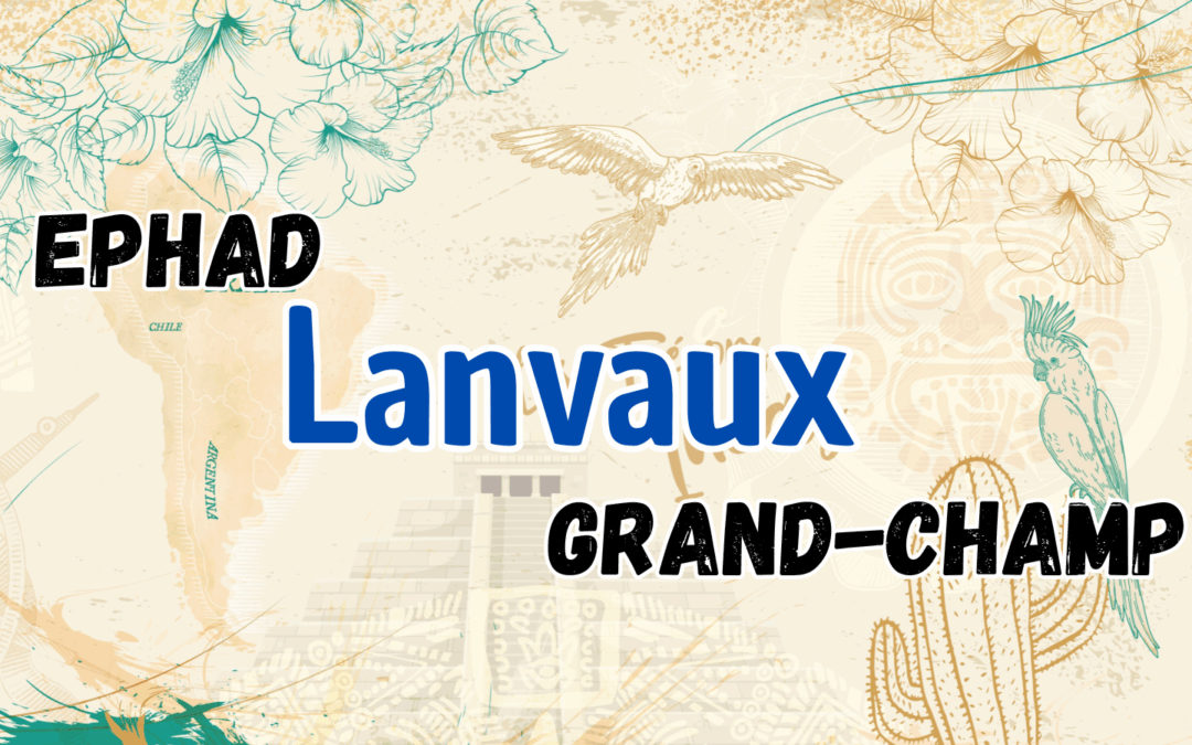 À l’Ehpad de Lanvaux : un voyage autour du monde